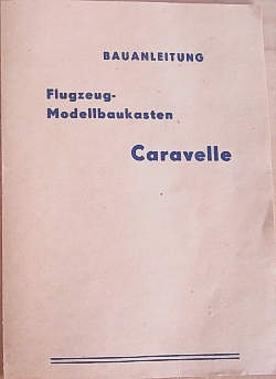 Caravelle Bauanleitung