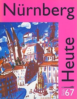 Nürnberg Heute Ausgabe 67