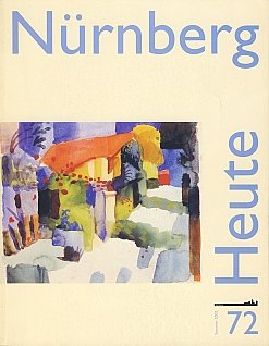 Nürnberg Heute Ausgabe 72